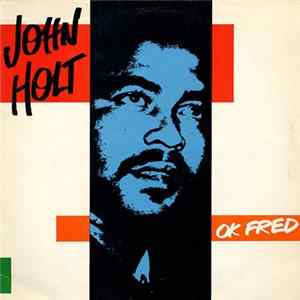 Download John Holt - OK Fred