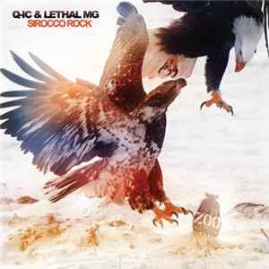 Download Q-Ic & Lethal MG - Sirocco Rock