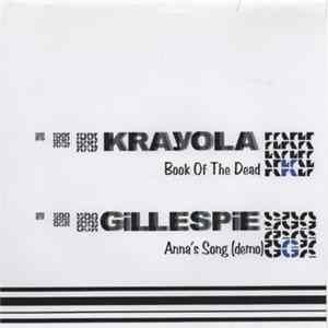 Download Krayola / Gillespie - Book Of The Dead / Anna's Song (Demo)