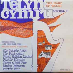Download Various - Telyn Cymru Cyfrol 2 / The Harp Of Wales Vol. 2