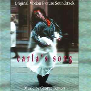 Download George Fenton - Carla's Song (Original Motion Picture Soundtrack)