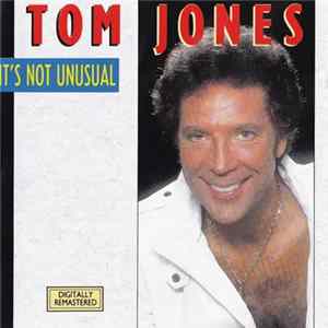 Download Tom Jones - It's Not Unusual