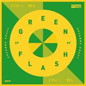 Download Suzanne Kraft - Green Flash EP