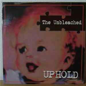 Download Up Hold - The Unbleached