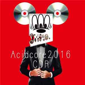 Download CDR - Acidcore 2016
