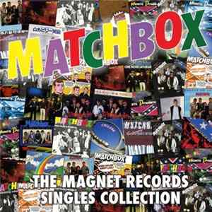 Download Matchbox - The Magnet Records Singles Collection