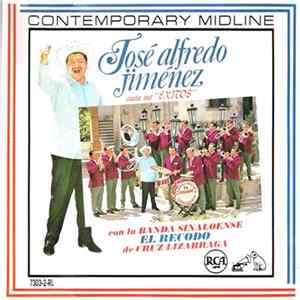 Download José Alfredo Jiménez Con La Banda Sinaloense El Recodo De Cruz Lizarraga - Canta Sus Exitos