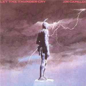 Download Jim Capaldi - Let The Thunder Cry