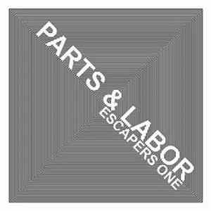 Download Parts & Labor - Escapers One