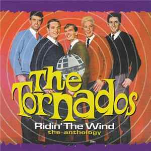 Download The Tornados - Ridin' The Wind - The Anthology