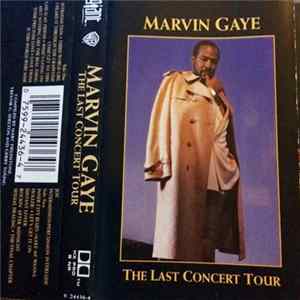 Download Marvin Gaye - The Last Concert Tour