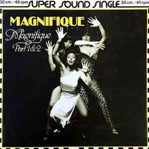 Download Magnifique - Magnifique (Part 1 & 2)