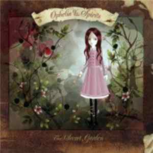 Download Ophelia Of The Spirits - The Secret Garden