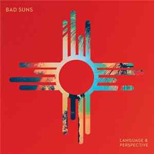 Download Bad Suns - Language & Perspective