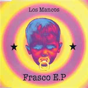 Download Los Mancos - Frasco EP