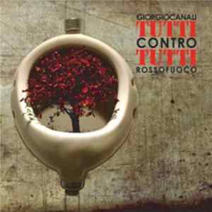 Download Giorgio Canali Rossofuoco - Tutti Contro Tutti