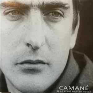 Download Camané - Se Ao Menos Houvesse Um Dia