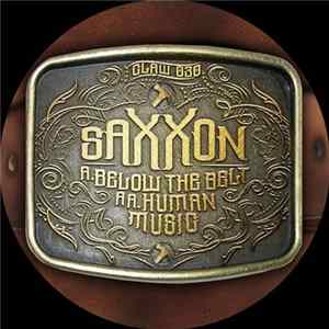 Download Saxxon - Below The Belt / Human Music