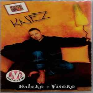Download Nenad Knežević Knez - Daleko Visoko