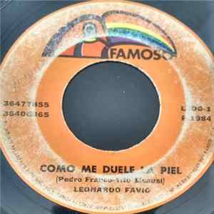 Download Leonardo Favio - Como Me Duele la Piel / Mujer Mujer