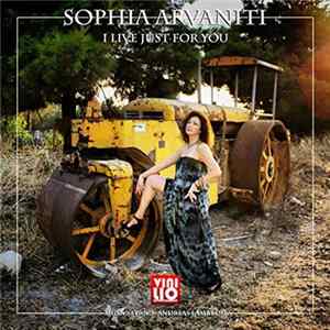 Download Sofia Arvaniti - I Live Just For You