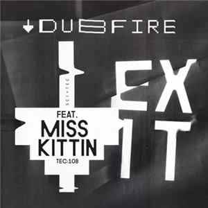 Download Dubfire Feat. Miss Kittin - Exit