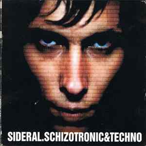 Download Sideral - Schizotronic & Techno