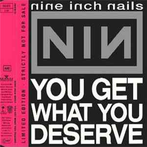 Download Nine Inch Nails - You Get What You Deserve