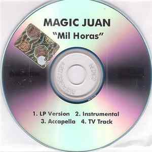 Download Magic Juan - Mil Horas
