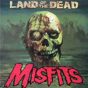 Download Misfits - Land Of The Dead