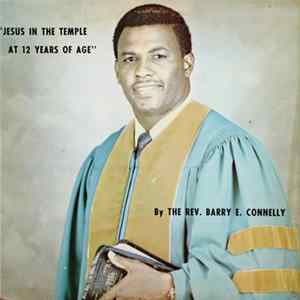 Download Rev. Barry E. Connelly - Jesus In The Temple At 12 Years Of Age