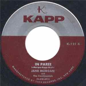 Download Jane Morgan And The Continentals - In Paree / Take Me Away