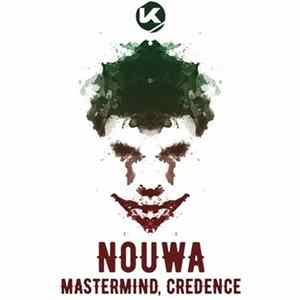 Download Nouwa - Mastermind / Credence