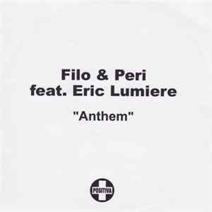 Download Filo & Peri Feat. Eric Lumiere - Anthem