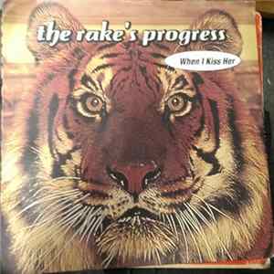 Download The Rake's Progress - When I Kiss Her