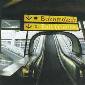 Download Bokomolech - Exit (Trance)