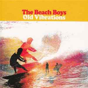 Download The Beach Boys - Old Vibrations