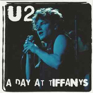 Download U2 - A Day At Tiffany's