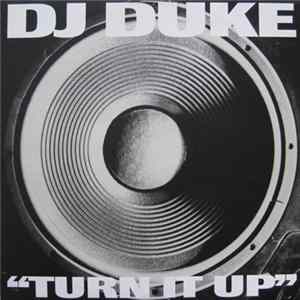 Download DJ Duke - Turn It Up (Say Yeah)