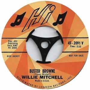 Download Willie Mitchell - Buster Browne / Woodchopper's Ball