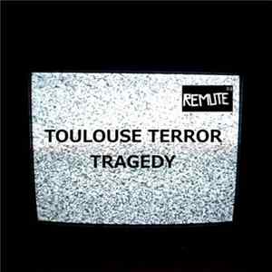 Download Remute - Toulouse Terror Tragedy