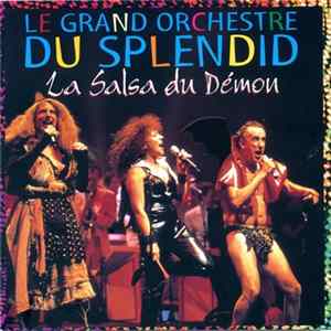 Download Le Grand Orchestre Du Splendid - La Salsa Du Démon
