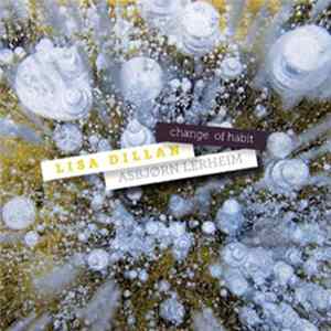 Download Lisa Dillan, Asbjørn Lerheim - Change Of Habit