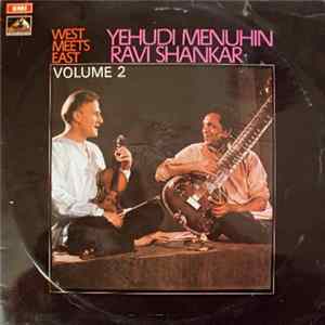 Download Yehudi Menuhin  Ravi Shankar - West Meets East Volume 2