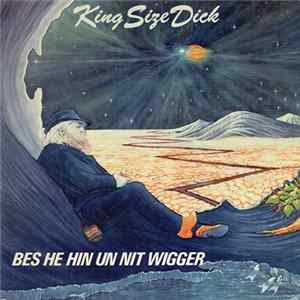 Download King Size Dick - Bes He Hin Un Nit Wigger