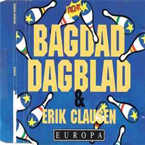 Download Bagdad Dagblad & Erik Clausen - Europa