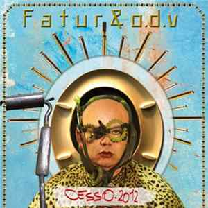 Download Danilo Fatur & O.D.V., Fatur & O.D.V. - Cesso·2012