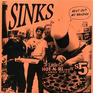 Download Sinks - Beat Out My Brains