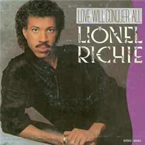 Download Lionel Richie - Love Will Conquer All
