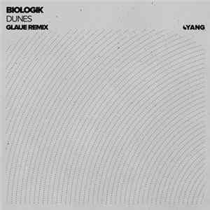Download Biologik - Dunes (Glaue Remix)